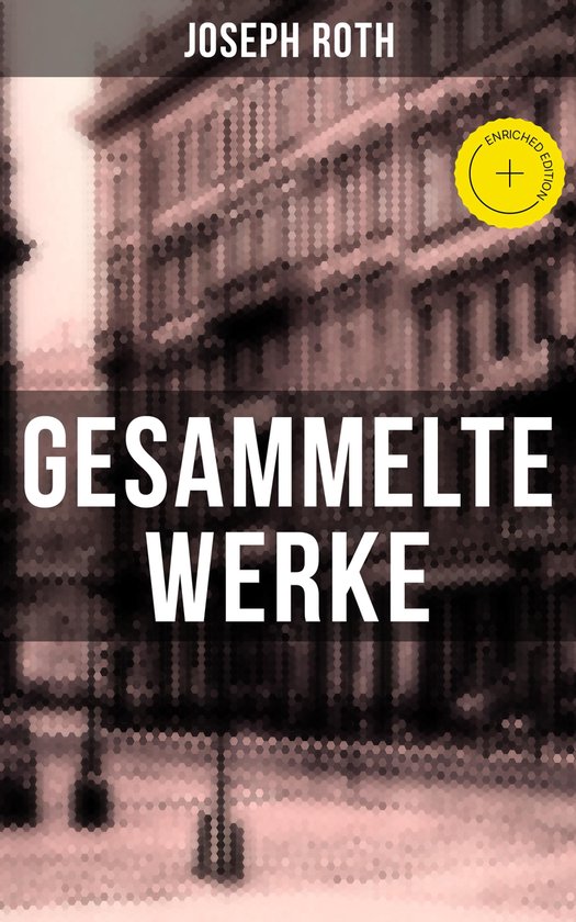 Gesammelte Werke von Joseph Roth - cover