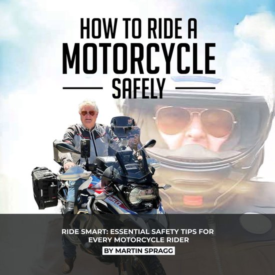 How to Ride a Motorcycle Safely - cover
