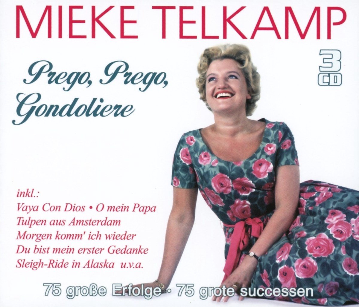 Mieke Telkamp - Prego, Prego, Gondoliere (3 CD)