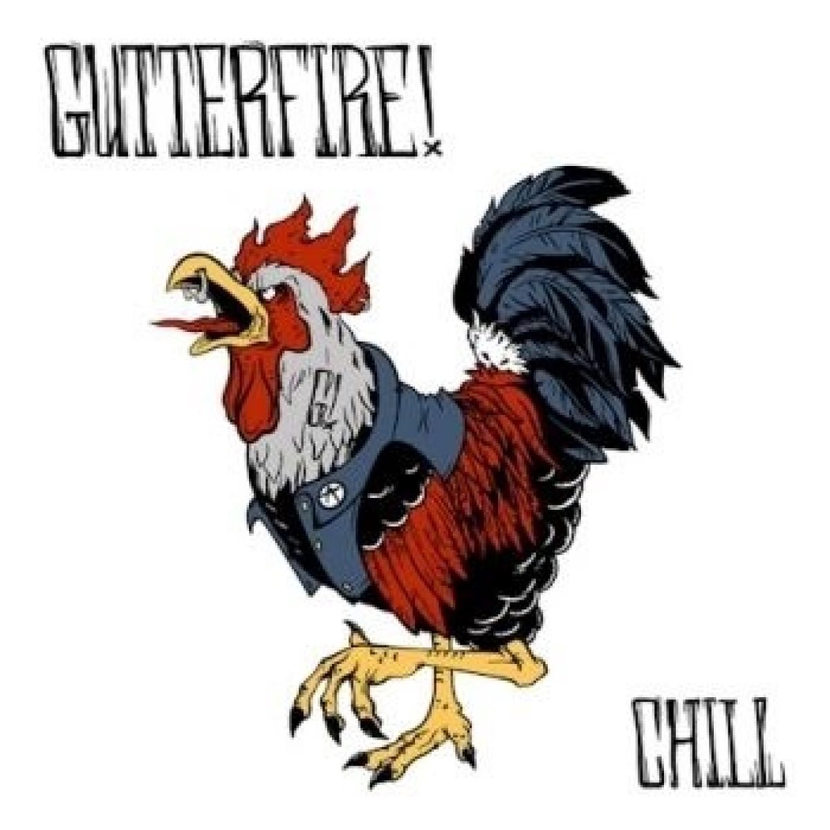 Gutterfire! - Chill (CD)