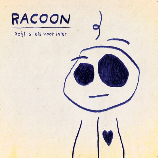Albumcover met getekende figuur en de tekst RACOON Spijt is iets voor later