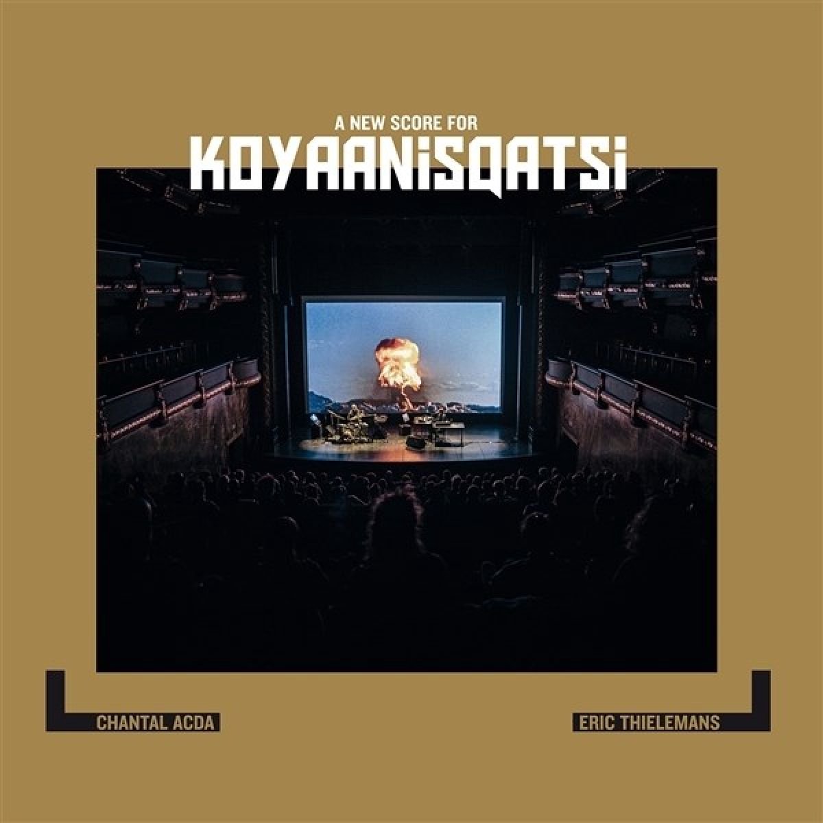 Chantal Acda & Eric Thielemans - A New Score For Koyaanisqatsi (LP)