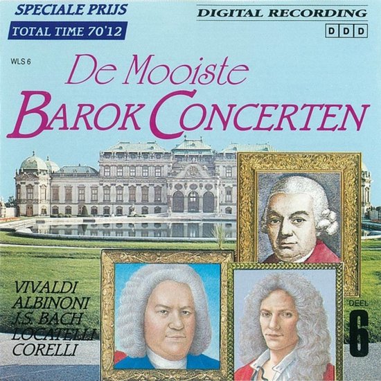 De Mooiste Barok Concerten albumhoes met een paleis en drie portretten van barokcomponisten. "Speciale Prijs" en "Total Time 70'12".