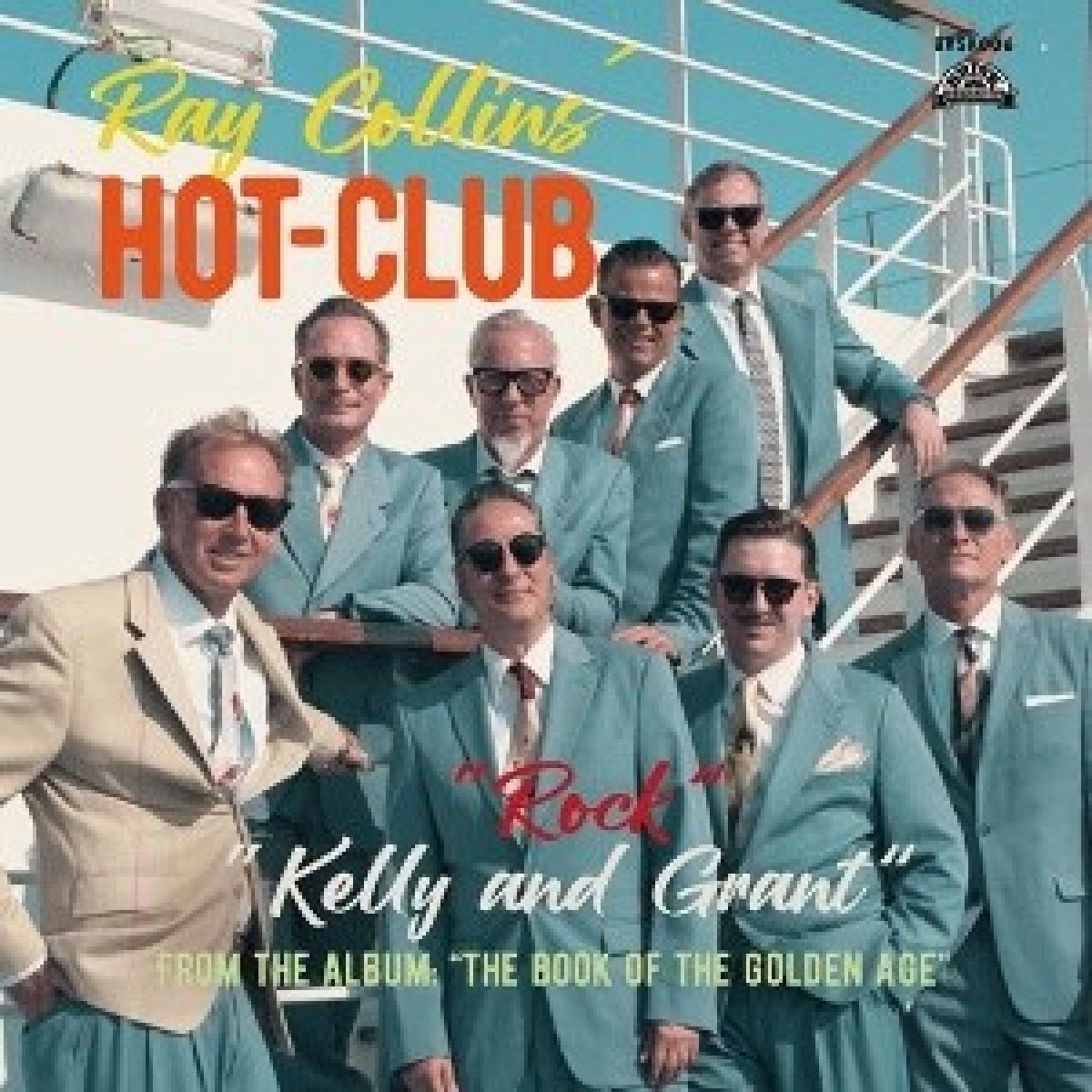 Ray Collins' Hot-club - Kelly And Grant / Rock (7" Single)