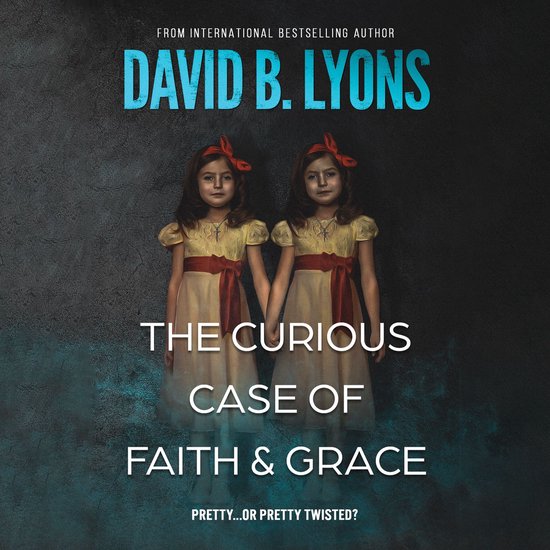 The Curious Case of Faith & Grace - cover