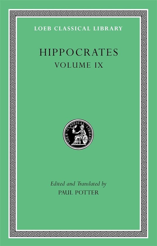 Hippocrates, Vol IX, Coan Prenotions - Anatomical and Minor  ... - cover