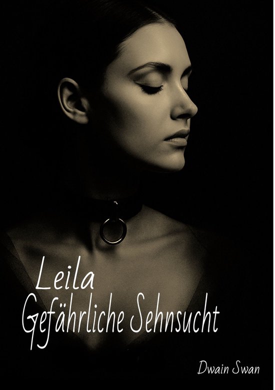 Leila - Leila - Gefährliche Sehnsucht - cover