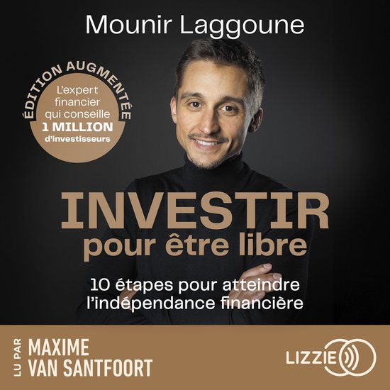 Investir pour être libre, édition augmentée - cover