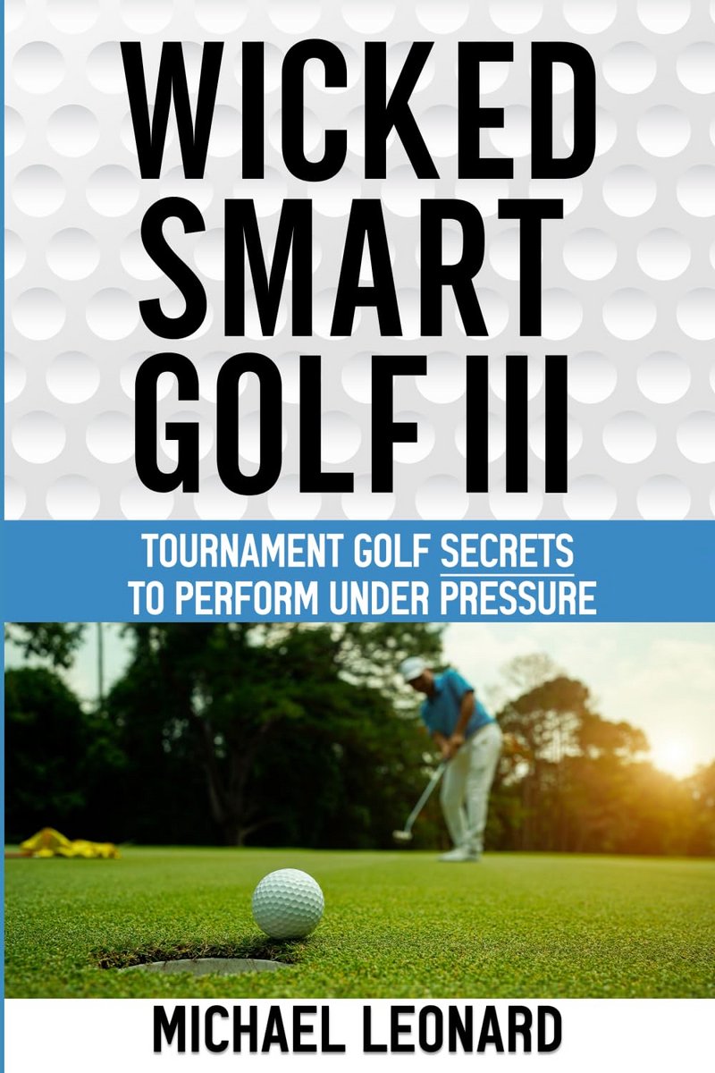 Golf Prestatie Boek - Wedstrijd Strategie - Presteren Onder Druk - Mentale Training - 320 Pagina's