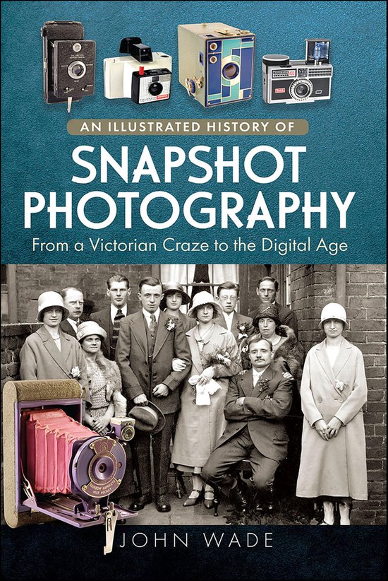 An Illustrated History of Snapshot Photography - cover
