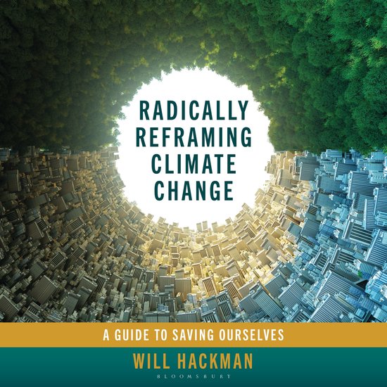 Radically Reframing Climate Change - cover