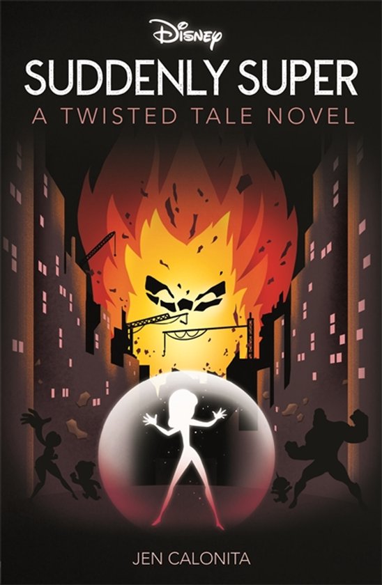 Twisted Tales- Disney Pixar The Incredibles: Suddenly Super - cover