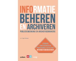 Informatie beheren en archiveren: publiekswerking en archiefgebruikers