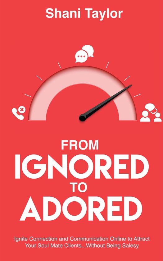 From Ignored to Adored - cover