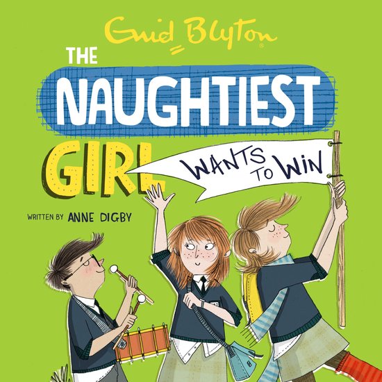The Naughtiest Girl9-The Naughtiest Girl: Naughtiest Girl Wa ... - cover