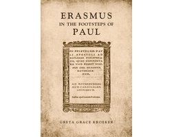 Erasmus in the Footsteps of Paul