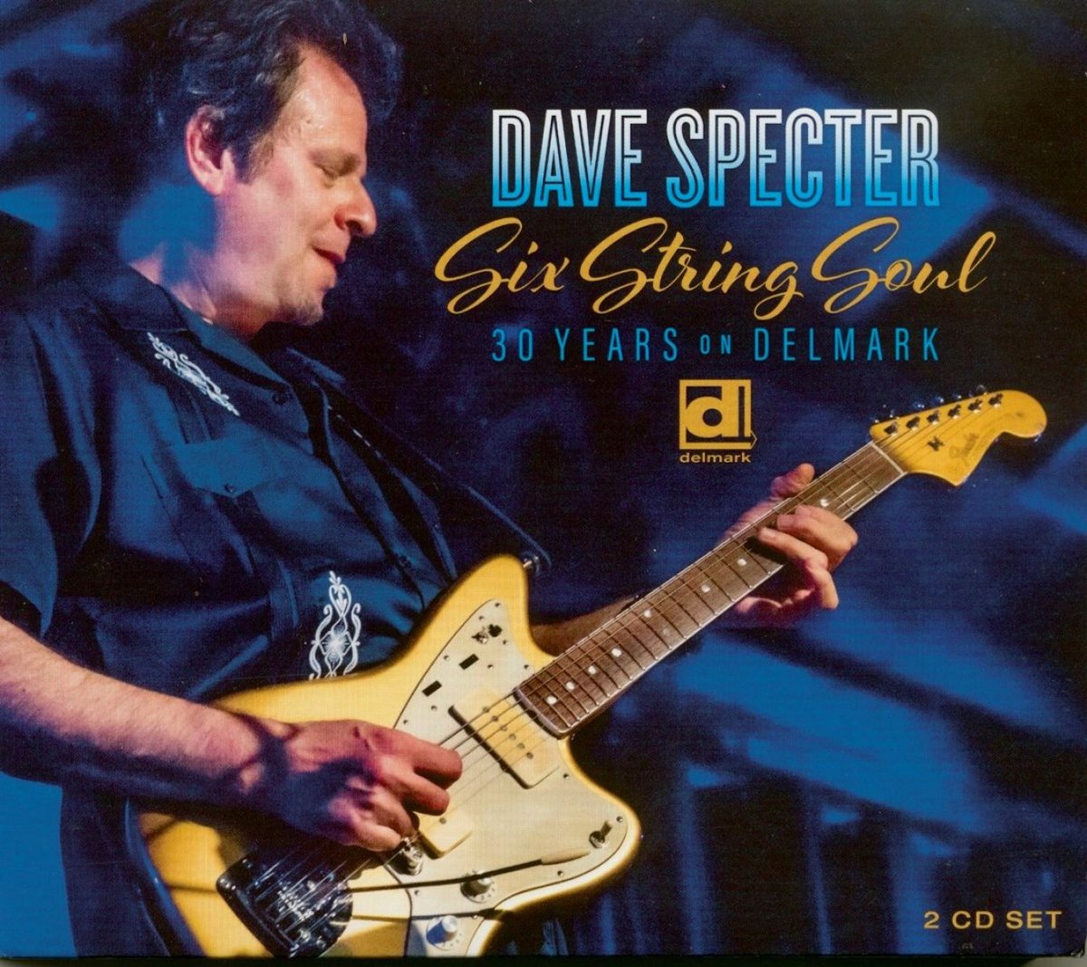 Dave Specter - Six String Soul 30 Years On Delmark (2 CD)