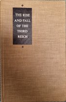 The Rise and Fall Of The Third Reich