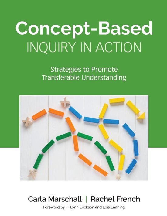 Boekomslag 'Concept-Based Inquiry in Action' met de titel, auteurs Carla Marschall en Rachel French, en een afbeelding van gekleurde blokken die een pad vormen.