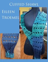 Crochet Patterns - Cuffed Shawl