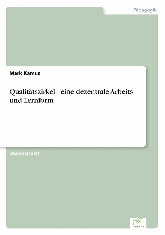 Qualitätszirkel - eine dezentrale Arbeits- und Lernform - cover
