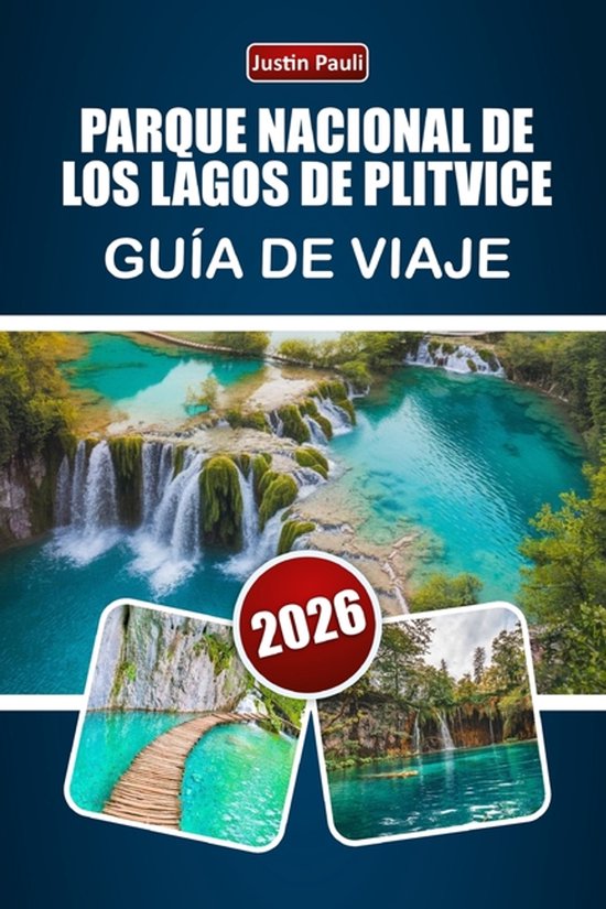 Parque Nacional de Los Lagos de Plitvice Guía de Viaje 2026 - cover