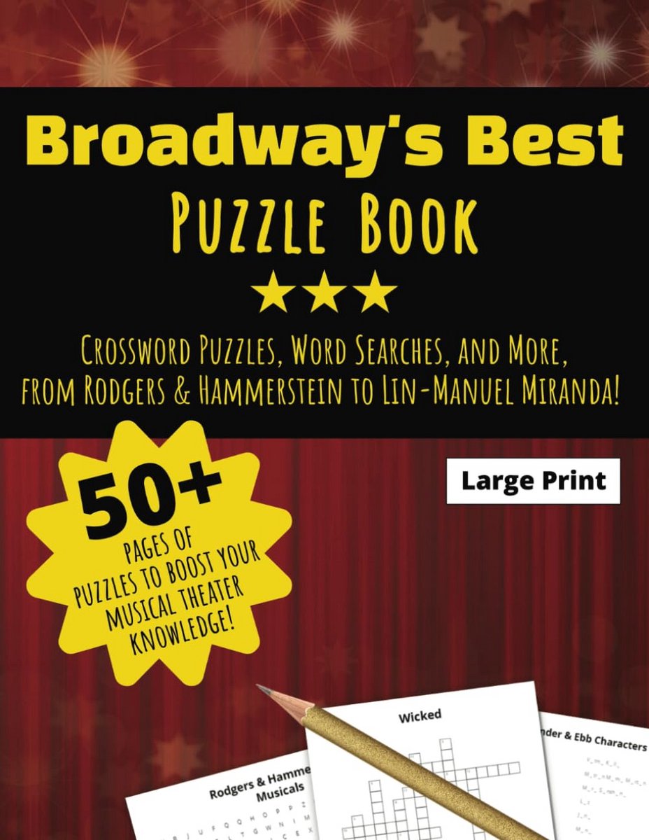 Grote Letter Puzzelboek: Kruiswoordraadsels en Woordzoekers voor Musical Theater Fans