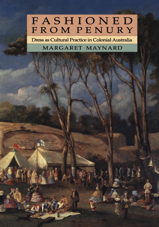 Studies in Australian History- Fashioned from Penury - cover