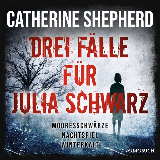 Drei Fälle für Julia Schwarz – Mooresschwärze, Nachtspi ... - cover