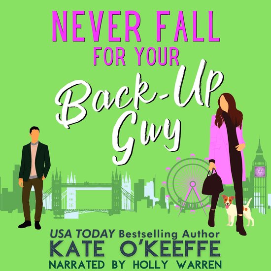 Never Fall for Your Back-Up Guy (Especially if he's your bes ... - cover