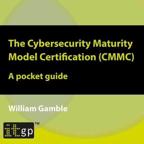The Cybersecurity Maturity Model Certification (CMMC) – A  ... - cover