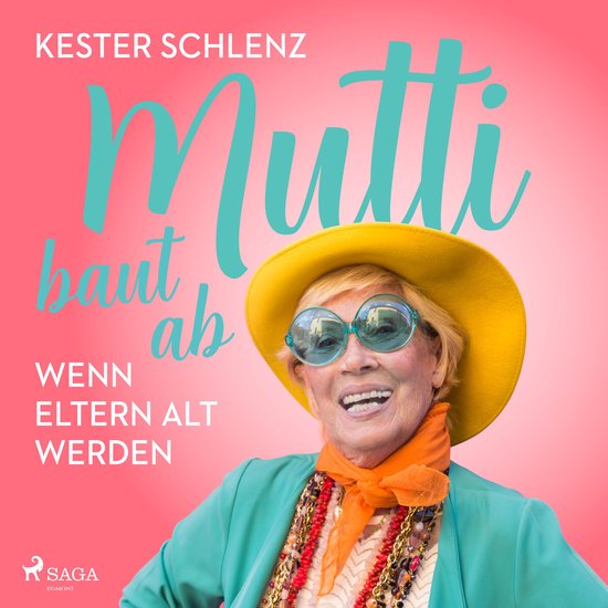 Mutti baut ab. Wenn Eltern alt werden - cover