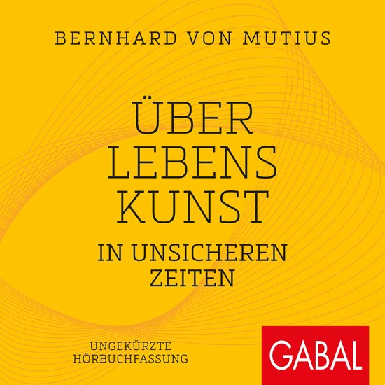Über Lebenskunst in unsicheren Zeiten - cover
