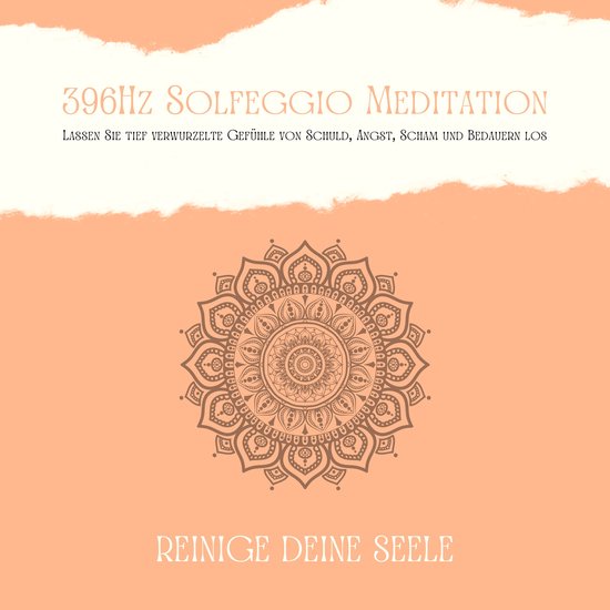 396Hz Solfeggio Meditation: Lassen Sie tiefverwurzelte Gefü ... - cover
