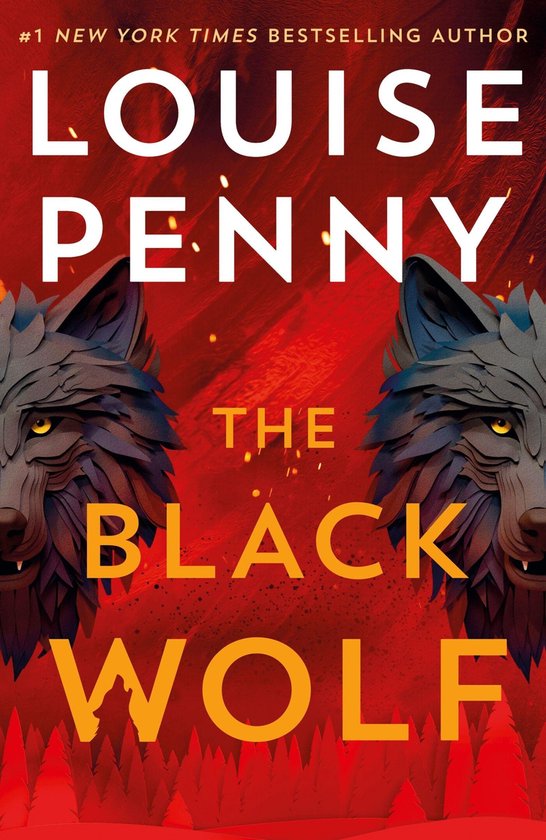 Boekomslag van 'The Black Wolf' met Louise Penny, twee wolvenkoppen en rode bossen.