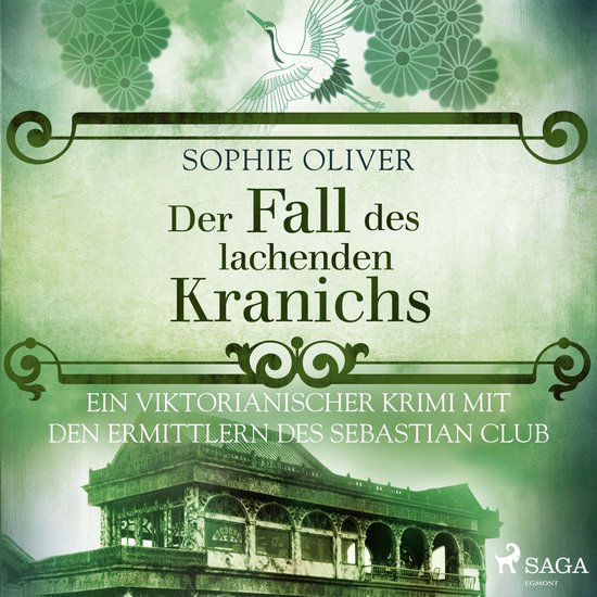 Der Fall des lachenden Kranichs: Ein viktorianischer Krimi m ... - cover