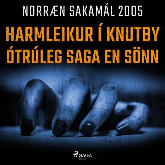 Harmleikur í Knutby – ótrúleg saga en sönn - cover