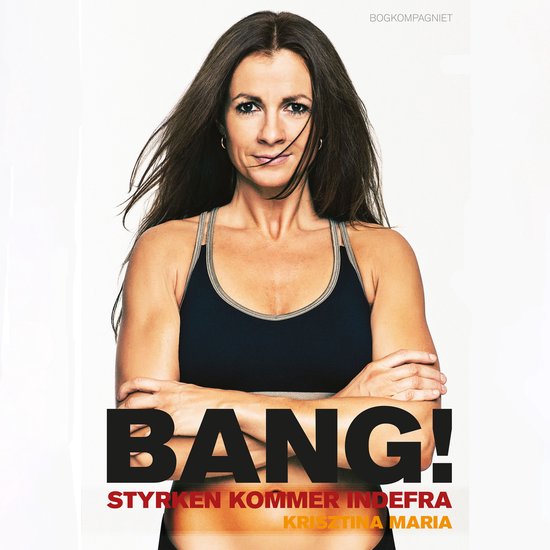 Bang! Styrken kommer indefra - cover
