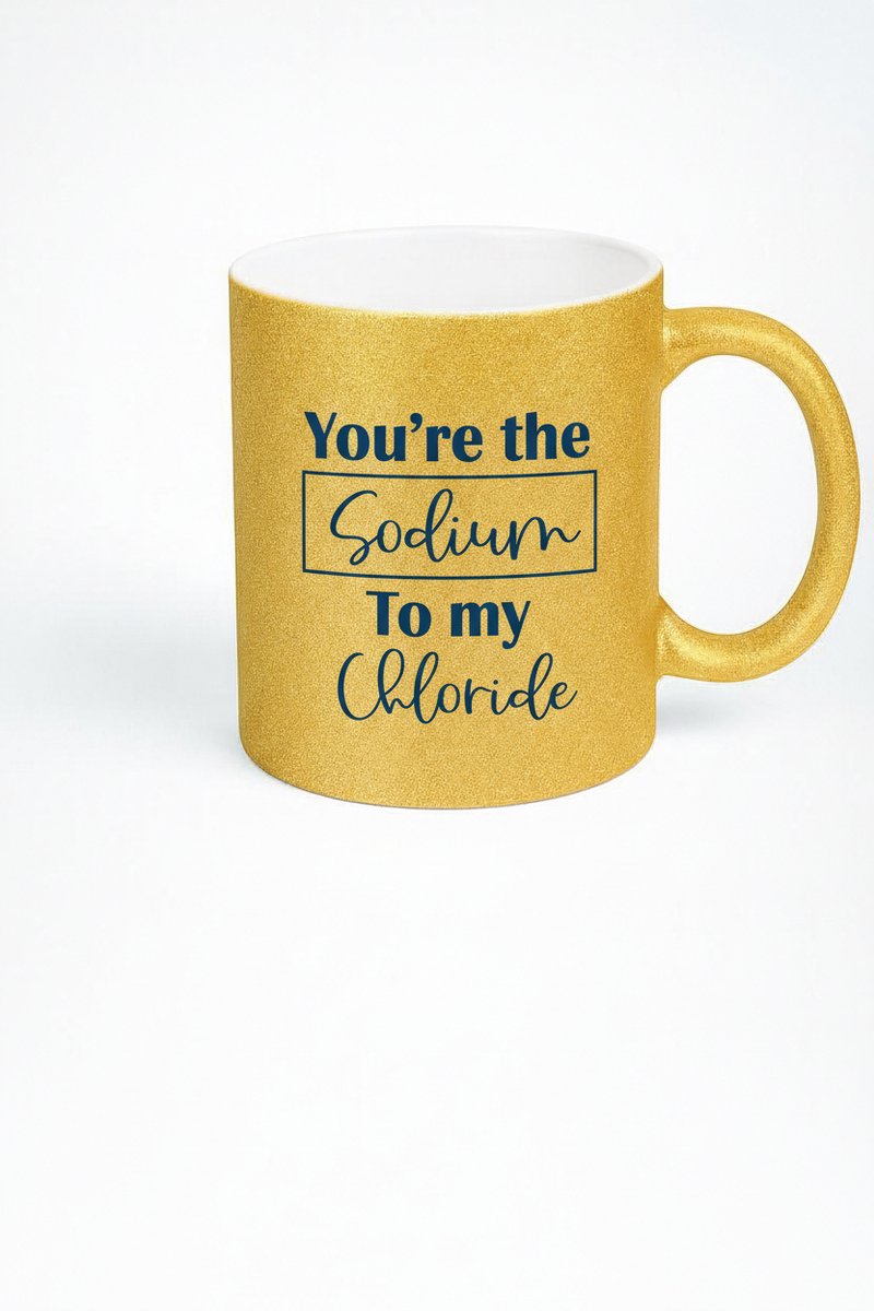 Glitter Gouden Mok 'Sodium To My Chloride' - Uniek Scheikunde Liefdes Cadeau