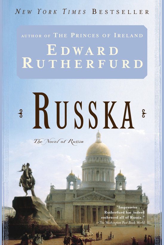 Livre 'Russka' par Edward Rutherford, avec la cathédrale Saint-Isaac et une statue équestre au premier plan.