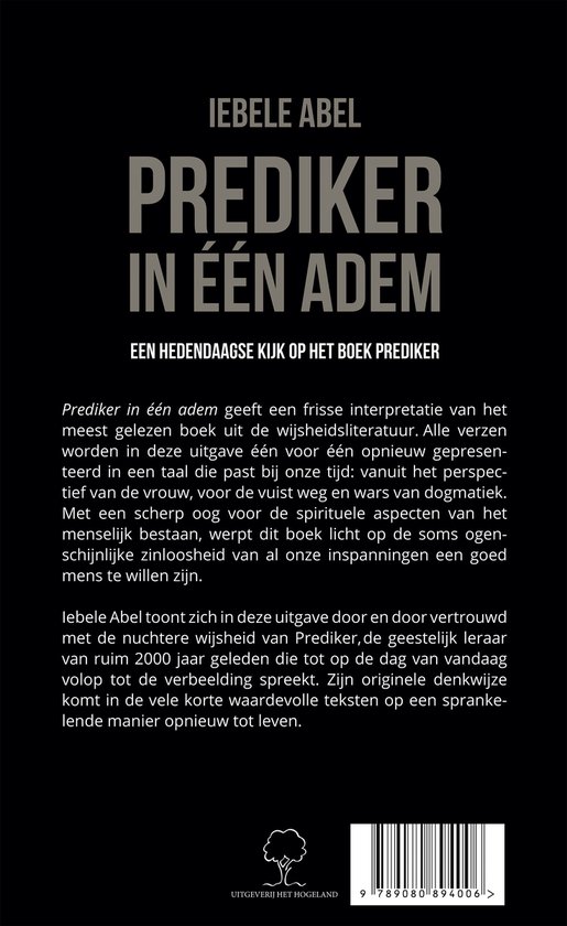 Prediker in een adem - hedendaagse interpretatie van de bijbelse tekst ...