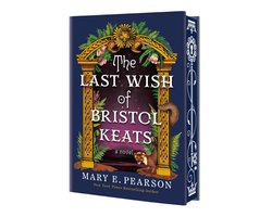 Courting of Bristol Keats-The Last Wish of Bristol Keats