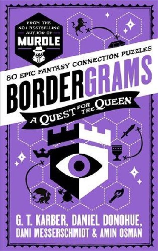 Bordergrams- Bordergrams: A Quest for the Queen: FROM THE NO ... - cover