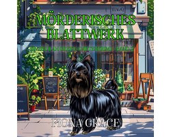 Mörderisches Blattwerk (Ein Delilah-Green-Gartenkrimi – Band 2)