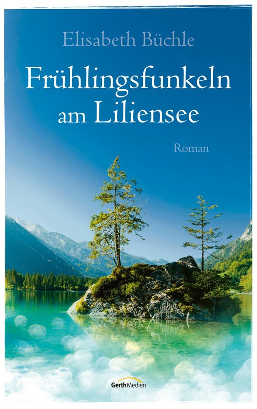 Die Liliensee-Reihe 2 - Frühlingsfunkeln am Liliensee - cover
