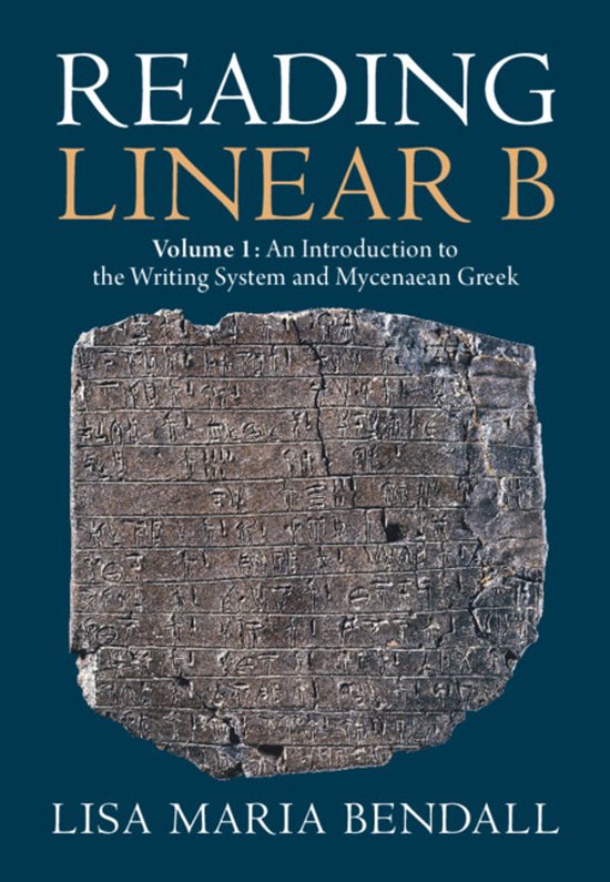 Reading Linear B: Volume 1, An Introduction to the Writing S ... - cover