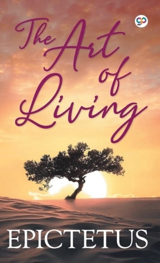De kaft van 'The Art of Living' door Epictetus toont een silhouet van een boom tegen een zonsondergang boven een zandduin.