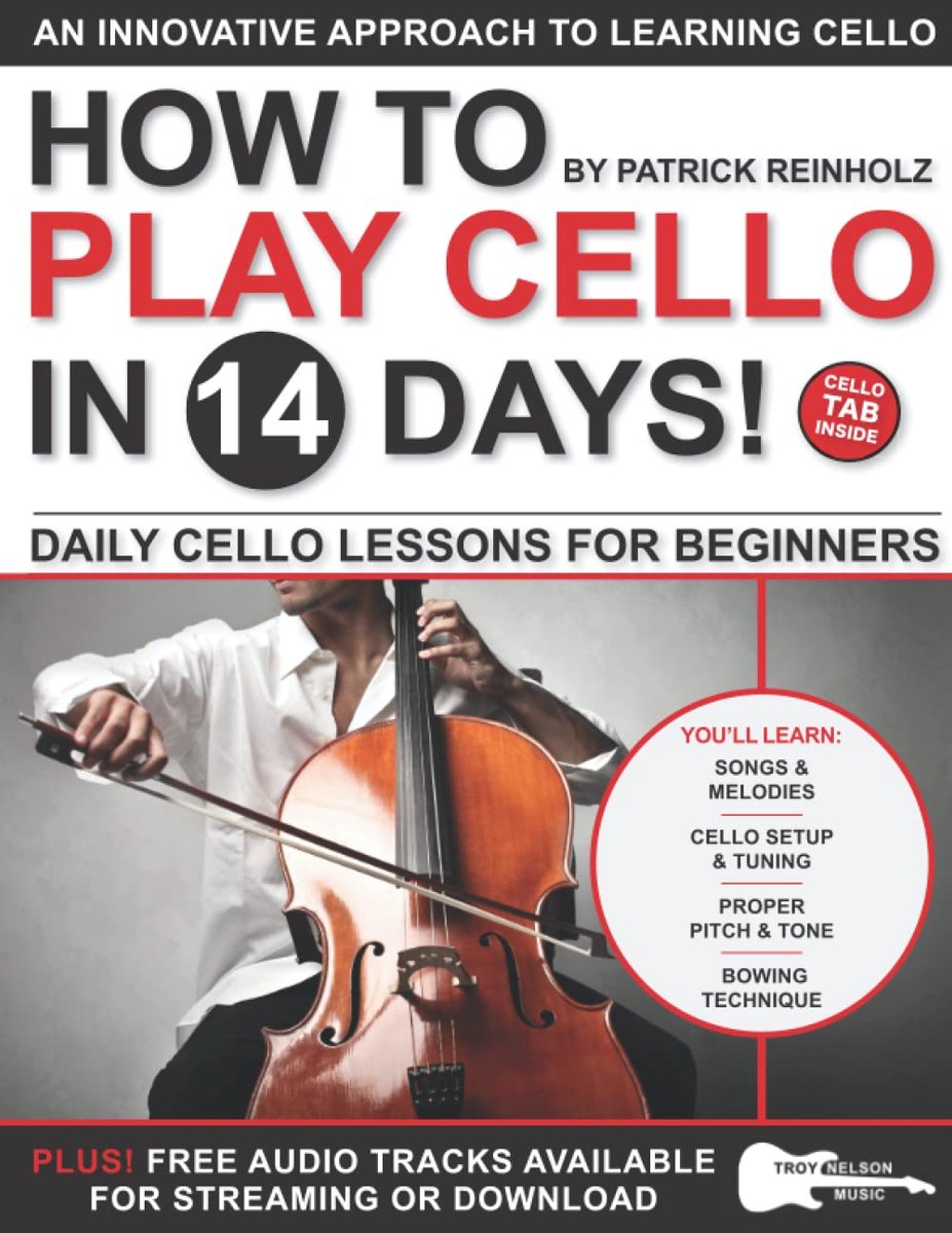 Cello Leren Spelen - Muziekboek Beginners - Snel Muziek Leren - 14 Dagen Programma - 28 x 22 cm