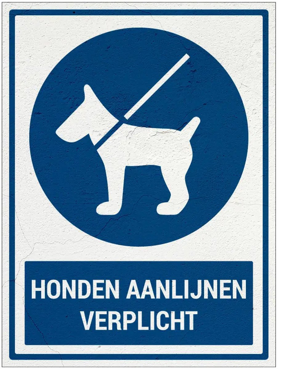 Honden aanlijnen verplicht bord met tekst | Sign Again materiaal | 60 x 45 cm