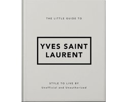 The Little Guide to Yves Saint Laurent